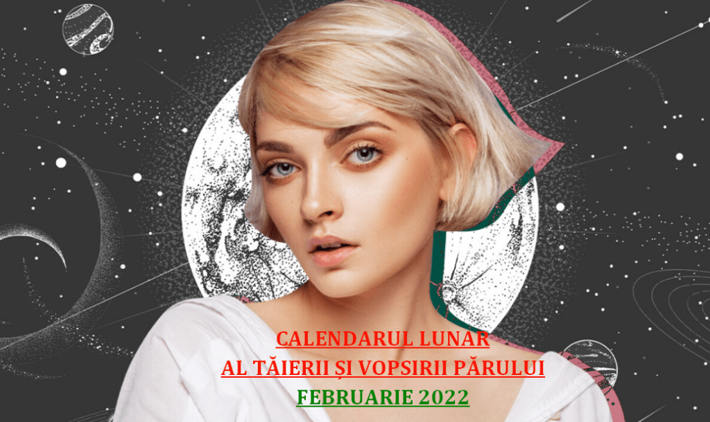Protejat: Zilele favorabile îngrijirii părului după Fazele Lunii. Februarie&nbsp;2022